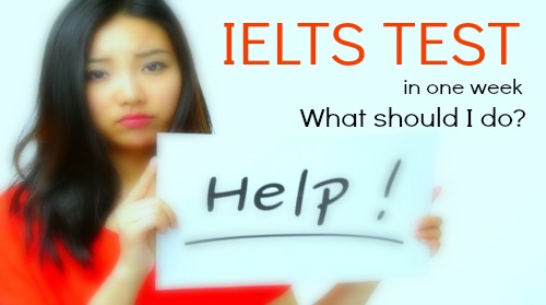 Help for IELTS test next week